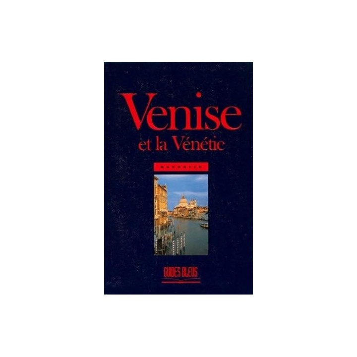 Venise et la Venetie